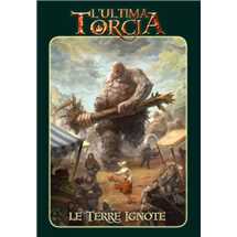 L'Ultima Torcia - Le Terre Ignote