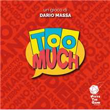 Too Much