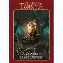 L'Ultima Torcia - La Contea di Passo Destino