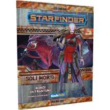 Starfinder Soli Morti: Mondi in Frantumi (Parte 3 di 6)