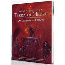Avventure nella Terra di Mezzo - Avventure a Erebor