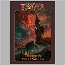L'Ultima Torcia - I Segreti di Picco Saetta