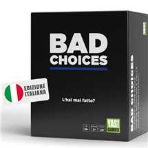 Bad Choices