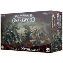 109-18-02 Warhammer Underworlds Gnarlwood - Rivali di Nethermaze